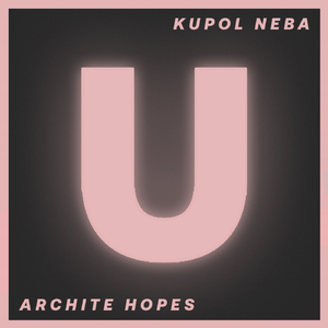 Archite Hopes (Original Mix)