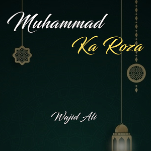 Muhammad Ka Roza