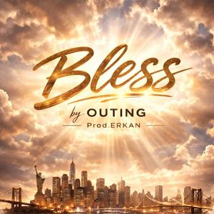 BLESS (feat. OUTING)