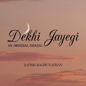 Dekhi Jayegi