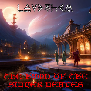 The Hymn of the Silver Leaves