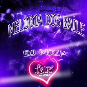 MELODIA DOS BAILE