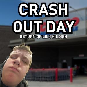 Crash Out Day