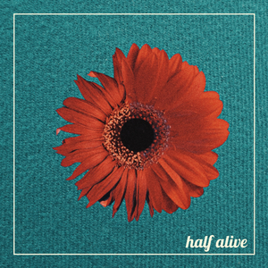 half alive (free)
