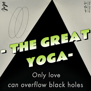 THE GREAT YOGA