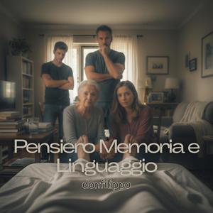 Pensiero Memoria e Linguaggio