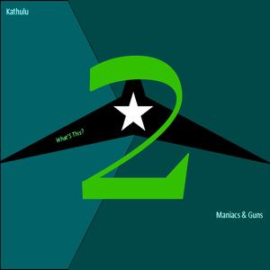 Maniacs & Guns 2