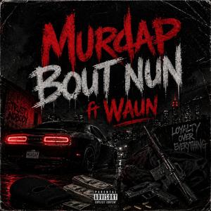 Bout Nun (feat. Murdap)