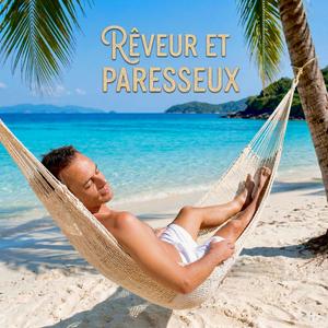 Reveur et paresseux