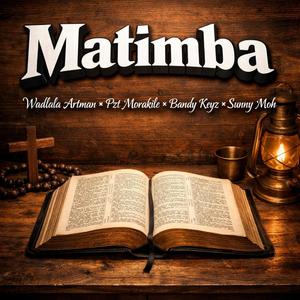 Matimba (feat. Wadlala Artman, Bandy keyz & Sunny Moh)