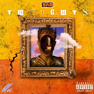 Bad Thoughts