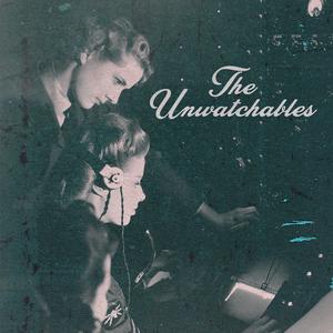 The Unwatchables