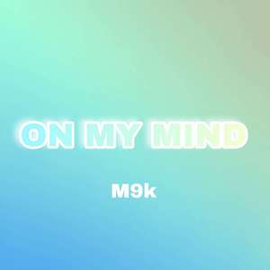 On My Mind