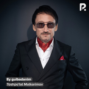 Ey gulbadanim