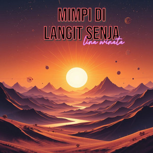 Mimpi Di Langit Senja