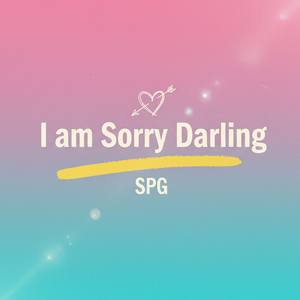 I Am Sorry Darling