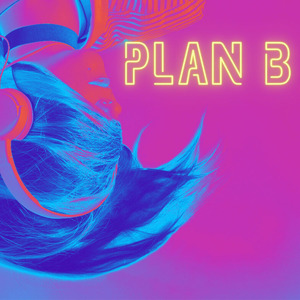 Plan B