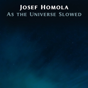 As the Universe Slowed