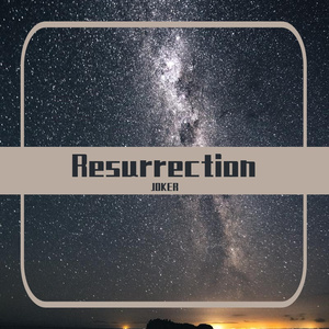 Resurrection