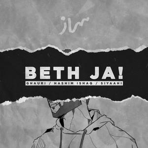 Beth Ja (feat. Siyaahi & Hashim Ishaq)
