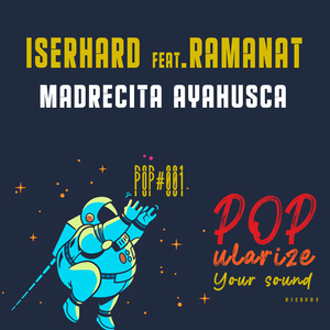 Madrecita Ayahuasca (Feat. Ramanat)