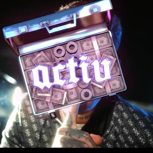 Activ (feat. Mobtrap)
