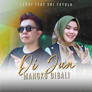 Di Jua Mangko Dibali