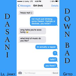Dasani (feat. Gifted) [Down Bad]