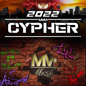 MMM CYPHER 2K22 (feat. Lex Ruga, Modo, Ayara Senoj & V2)