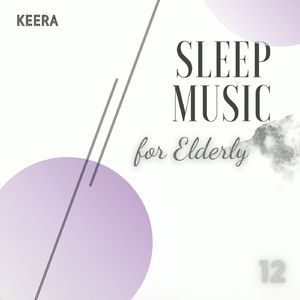 Sleep music for Elderly (12)