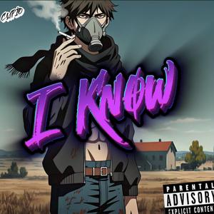 I Know