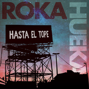 Hasta El Tope