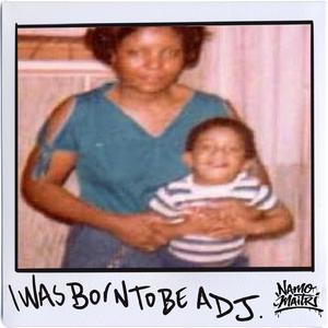 I Was Born To Be A DJ