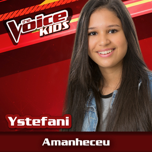 Amanheceu (The Voice Brasil Kids 2017)