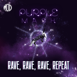 Rave, Rave, Rave, Repeat
