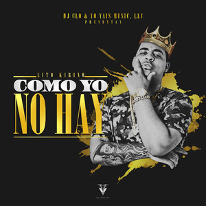 Como Yo No Hay