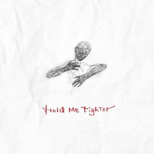 hold me tighter