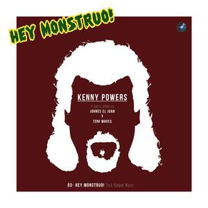 Hey Monstruo! (feat. Johnes el Juan & Output Waves)