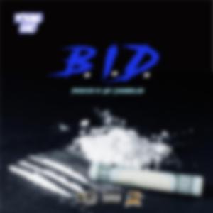 B.I.D. (Bust It Down)