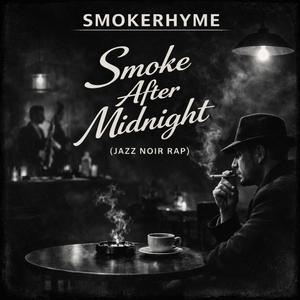 Ashtray Memories (Jazz Noir Rap)