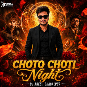 Choti Choti Night