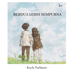 Berdua Lebih Sempurna