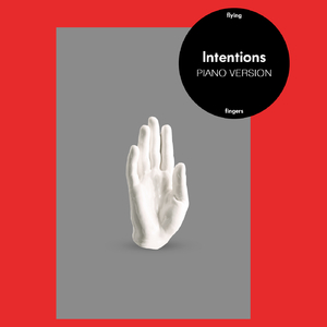 Intentions (Piano Version)
