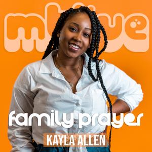 Family Prayer (feat. Kayla Allen) (LIVE)
