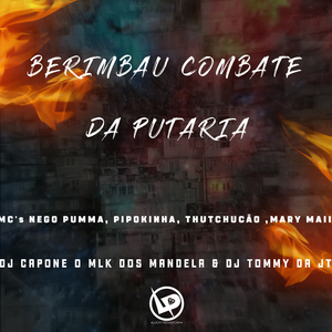Berimbau Combate da Putaria