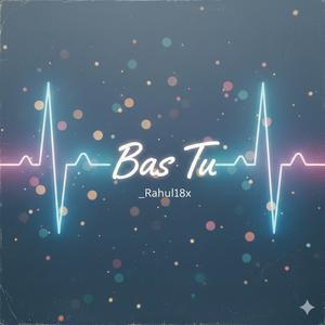 Bas Tu