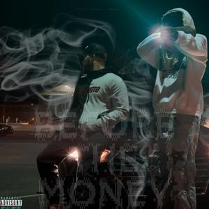 Before The Money (feat. sey)