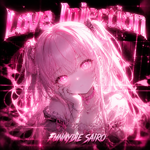 Love Injection