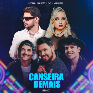 Canseira Demais (Remix)