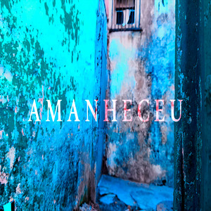 Amanheceu